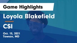Loyola Blakefield  vs CSI Game Highlights - Oct. 15, 2021