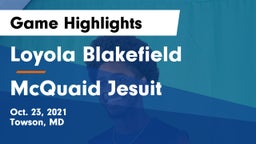 Loyola Blakefield  vs McQuaid Jesuit  Game Highlights - Oct. 23, 2021