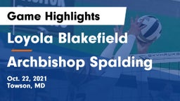 Loyola Blakefield  vs Archbishop Spalding  Game Highlights - Oct. 22, 2021