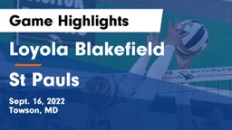 Loyola Blakefield  vs St Pauls Game Highlights - Sept. 16, 2022