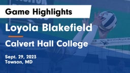 Loyola Blakefield  vs Calvert Hall College  Game Highlights - Sept. 29, 2023