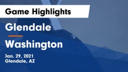 Glendale  vs Washington  Game Highlights - Jan. 29, 2021