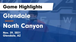 Glendale  vs North Canyon Game Highlights - Nov. 29, 2021