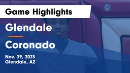 Glendale  vs Coronado  Game Highlights - Nov. 29, 2023