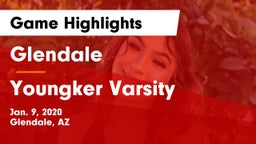 Glendale  vs Youngker Varsity Game Highlights - Jan. 9, 2020