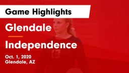Glendale  vs Independence  Game Highlights - Oct. 1, 2020