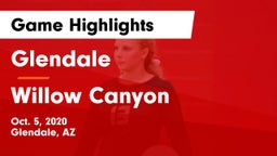 Glendale  vs Willow Canyon  Game Highlights - Oct. 5, 2020