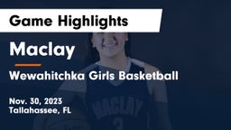 Maclay  vs Wewahitchka  Girls Basketball Game Highlights - Nov. 30, 2023