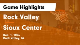 Rock Valley  vs Sioux Center  Game Highlights - Dec. 1, 2023