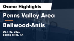 Penns Valley Area  vs Bellwood-Antis  Game Highlights - Dec. 22, 2023