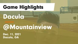 Dacula  vs @Mountainview Game Highlights - Dec. 11, 2021