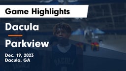 Dacula  vs Parkview  Game Highlights - Dec. 19, 2023