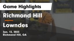 Richmond Hill  vs Lowndes  Game Highlights - Jan. 13, 2023