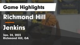 Richmond Hill  vs Jenkins  Game Highlights - Jan. 24, 2023
