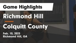 Richmond Hill  vs Colquitt County  Game Highlights - Feb. 10, 2023