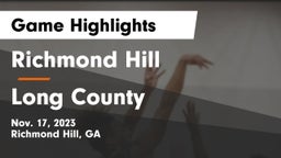 Richmond Hill  vs Long County  Game Highlights - Nov. 17, 2023