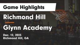 Richmond Hill  vs Glynn Academy  Game Highlights - Dec. 12, 2023