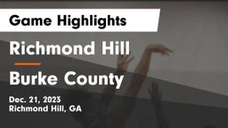 Richmond Hill  vs Burke County  Game Highlights - Dec. 21, 2023