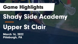 Shady Side Academy  vs Upper St Clair Game Highlights - March 16, 2022