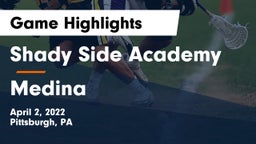 Shady Side Academy  vs Medina  Game Highlights - April 2, 2022