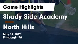 Shady Side Academy  vs North Hills  Game Highlights - May 10, 2022