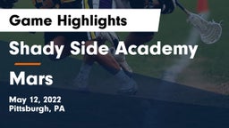 Shady Side Academy  vs Mars  Game Highlights - May 12, 2022