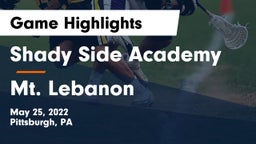 Shady Side Academy  vs Mt. Lebanon  Game Highlights - May 25, 2022