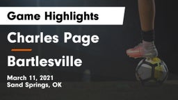 Charles Page  vs Bartlesville  Game Highlights - March 11, 2021