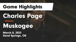 Charles Page  vs Muskogee  Game Highlights - March 8, 2022