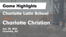 Charlotte Latin School vs Charlotte Christian  Game Highlights - Jan. 20, 2023