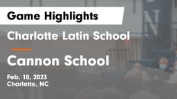 Charlotte Latin School vs Cannon School Game Highlights - Feb. 10, 2023