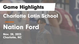 Charlotte Latin School vs Nation Ford  Game Highlights - Nov. 28, 2023