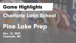 Charlotte Latin School vs Pine Lake Prep  Game Highlights - Dec. 13, 2023