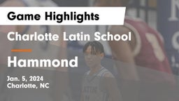 Charlotte Latin School vs Hammond  Game Highlights - Jan. 5, 2024