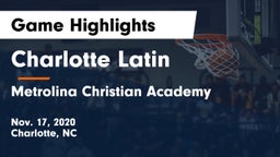 Charlotte Latin  vs Metrolina Christian Academy  Game Highlights - Nov. 17, 2020