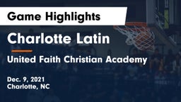 Charlotte Latin  vs United Faith Christian Academy  Game Highlights - Dec. 9, 2021