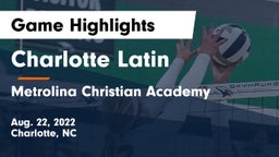 Charlotte Latin  vs Metrolina Christian Academy  Game Highlights - Aug. 22, 2022