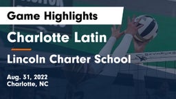 Charlotte Latin  vs Lincoln Charter School Game Highlights - Aug. 31, 2022