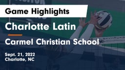 Charlotte Latin  vs Carmel Christian School Game Highlights - Sept. 21, 2022