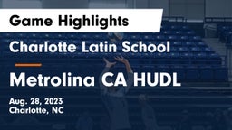 Charlotte Latin School vs Metrolina CA HUDL Game Highlights - Aug. 28, 2023