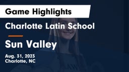 Charlotte Latin School vs Sun Valley  Game Highlights - Aug. 31, 2023