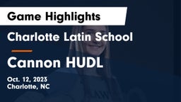 Charlotte Latin School vs Cannon HUDL Game Highlights - Oct. 12, 2023