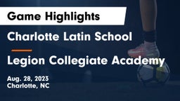 Charlotte Latin School vs Legion Collegiate Academy Game Highlights - Aug. 28, 2023