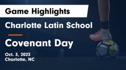 Charlotte Latin School vs Covenant Day  Game Highlights - Oct. 3, 2023