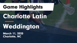 Charlotte Latin  vs Weddington  Game Highlights - March 11, 2020