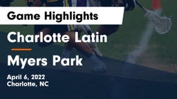 Charlotte Latin  vs Myers Park  Game Highlights - April 6, 2022