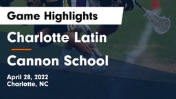 Charlotte Latin  vs Cannon School Game Highlights - April 28, 2022