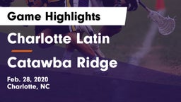 Charlotte Latin  vs Catawba Ridge  Game Highlights - Feb. 28, 2020