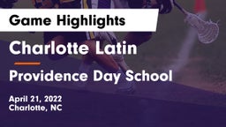 Charlotte Latin  vs Providence Day School Game Highlights - April 21, 2022