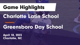 Charlotte Latin School vs Greensboro Day School Game Highlights - April 18, 2023